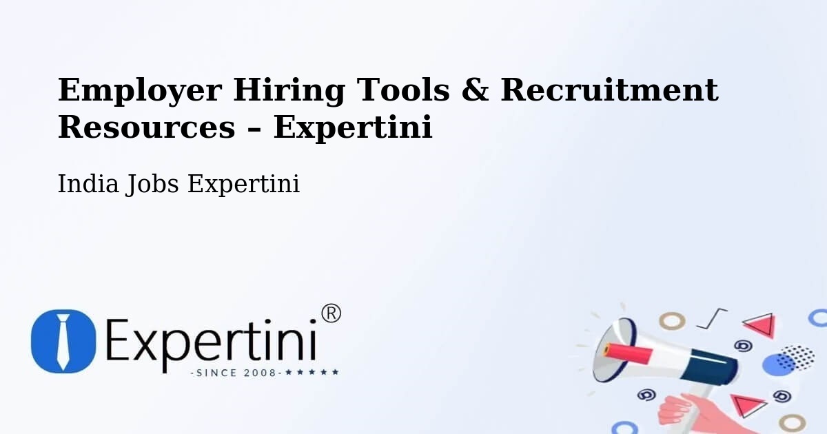Employer Hiring Tools & Recruitment Resources – Jamnagar - Jamnagar, India Jobs Expertini