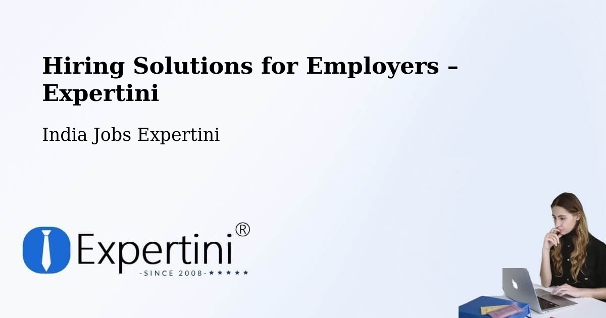 Hiring Solutions for Employers in Jamnagar - Jamnagar, India Jobs Expertini