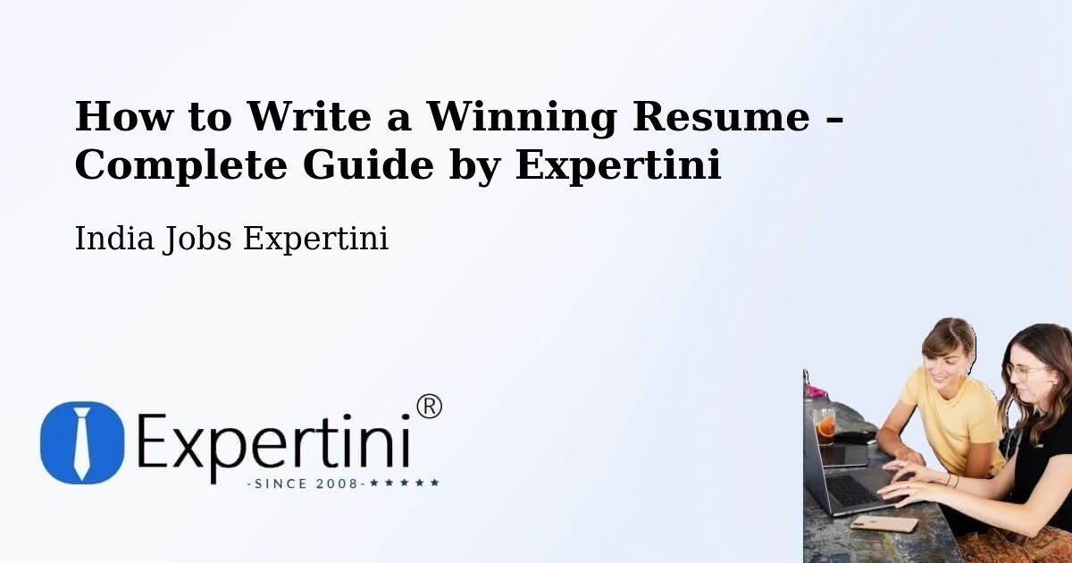 Resume Writing Guide for Job Seekers – Jamnagar - Jamnagar, India Jobs Expertini
